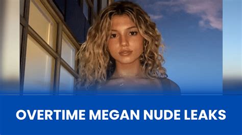 ot megan leaked nudes|Free overtime megan (19) Porn Videos